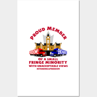 Proud Member of a Small Fringe Minority Posters and Art